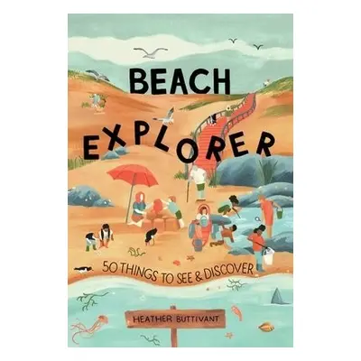 Beach Explorer - Buttivant, Heather