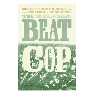 Beat Cop - O'Malley, Michael