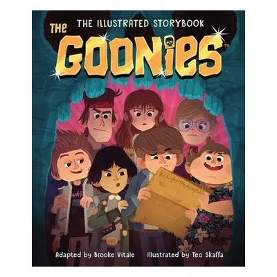 Goonies: The Illustrated Storybook - Vitale, Brooke a Skaffa, Teo