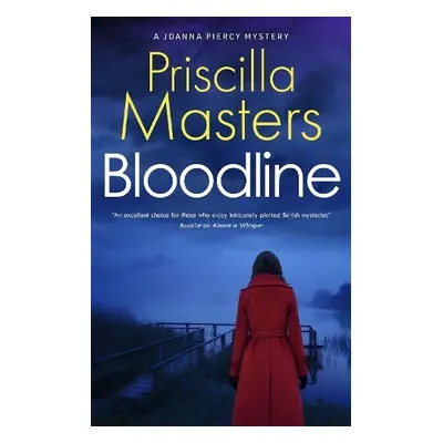 Bloodline - Masters, Priscilla