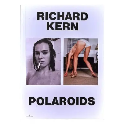 Richard Kern Polaroids