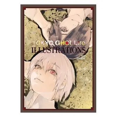 Tokyo Ghoul:re Illustrations: zakki - Ishida, Sui