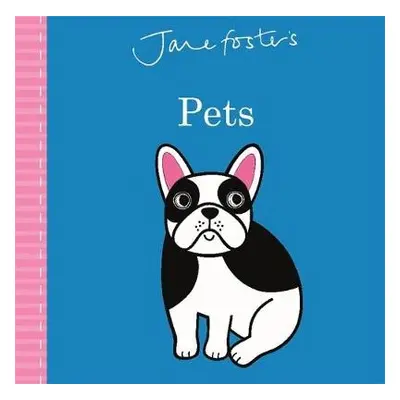 Jane Foster's Pets - Foster, Jane