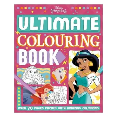 Disney Princess: The Ultimate Colouring Book - Walt Disney