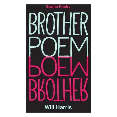 Brother Poem - Harris, Will