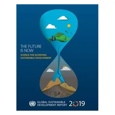 Global sustainable development report 2019 - United Nations: Department of Economic and Social A