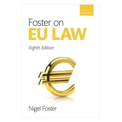 Foster on EU Law - Foster, Nigel