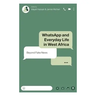 WhatsApp and Everyday Life in West Africa