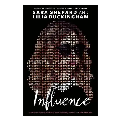 Influence - Shepard, Sara a Buckingham, Lilia