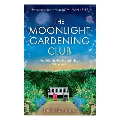 Moonlight Gardening Club - Hannigan, Rosie