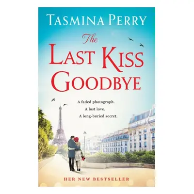 Last Kiss Goodbye - Perry, Tasmina