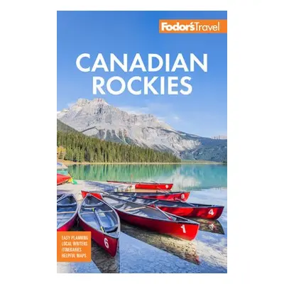 Fodor's Canadian Rockies - Fodor's Travel Guides