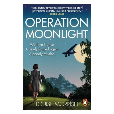 Operation Moonlight - Morrish, Louise