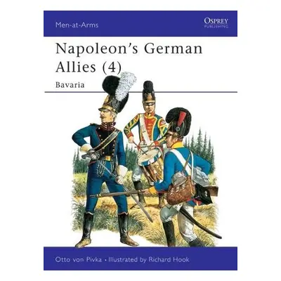 Napoleon's German Allies (4) - von Pivka, Otto