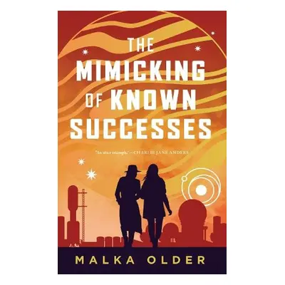 Mimicking of Known Successes - Older, Malka