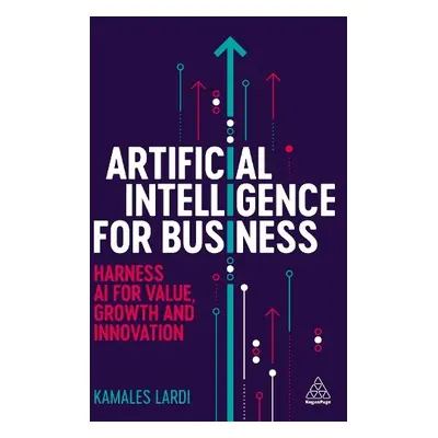 Artificial Intelligence for Business - Lardi, Kamales