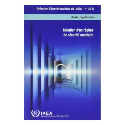 Sustaining a Nuclear Security Regime (French Edition) - IAEA