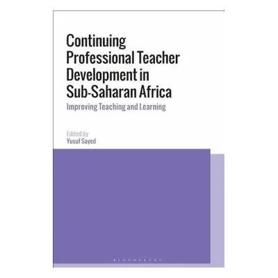 Continuing Professional Teacher Development in Sub-Saharan Africa