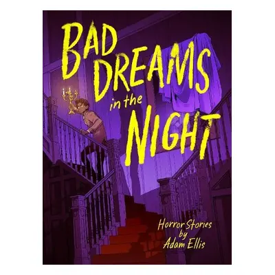 Bad Dreams in the Night - Ellis, Adam