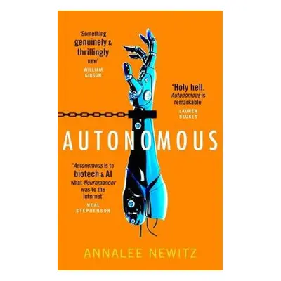 Autonomous - Newitz, Annalee