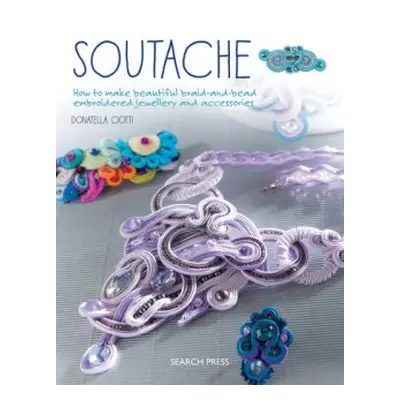 Soutache - Ciotti, Donatella