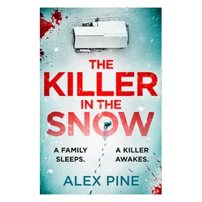 Killer in the Snow - Pine, Alex