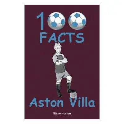 Aston Villa - 100 Facts - Horton, Steve