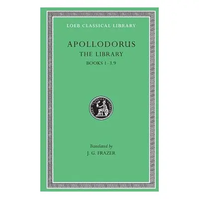 Library, Volume I - Apollodorus