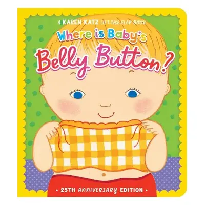 Where Is Baby's Belly Button? - Katz, Karen