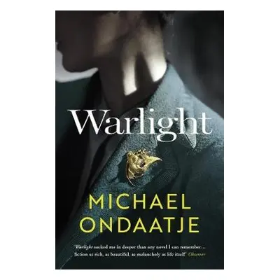 Warlight - Ondaatje, Michael