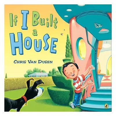 If I Built a House - Van Dusen, Chris