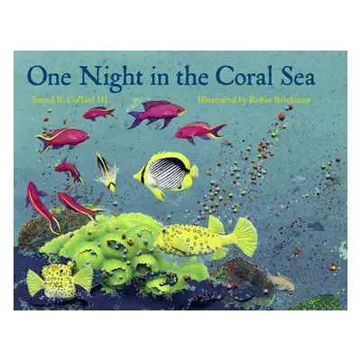 One Night in the Coral Sea - Collard, Sneed B., III