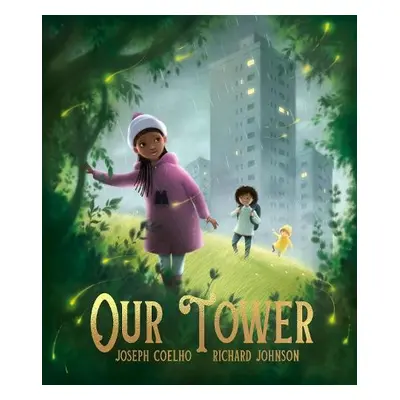 Our Tower - Coelho, Joseph