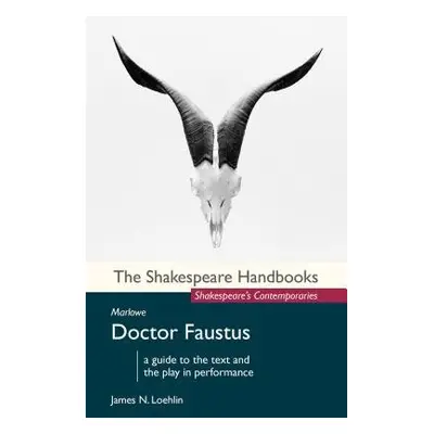 Marlowe: Doctor Faustus - Loehlin, James N.