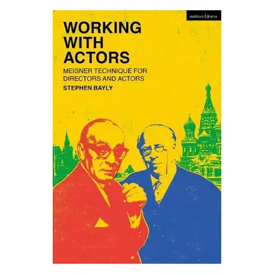 Working with Actors - Bayly, Stephen