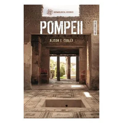 Pompeii - Cooley, Dr Alison E. (University of Warwick, UK)