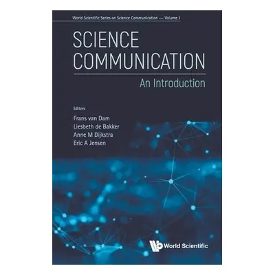 Science Communication: An Introduction