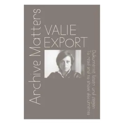 Valie Export - Blumlinger, Christa a Freund, Madeleine