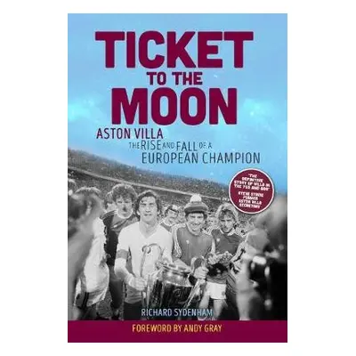 Ticket to the Moon - Sydenham, Richard