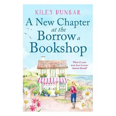 New Chapter at the Borrow a Bookshop - Dunbar, Kiley