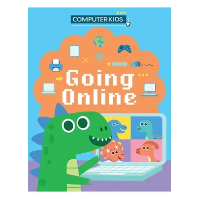 Computer Kids: Going Online - Gifford, Clive