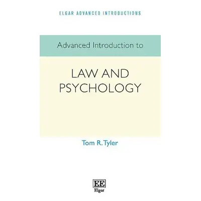 Advanced Introduction to Law and Psychology - Tyler, Tom R.