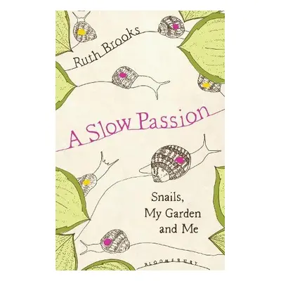 Slow Passion - Brooks, Ruth