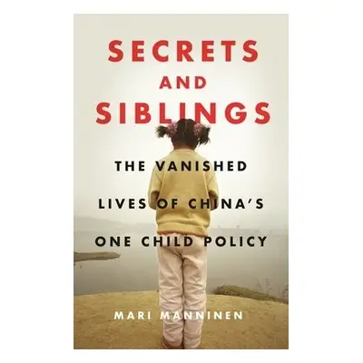 Secrets and Siblings - Manninen, Mari