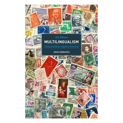 Multilingualism - Edwards, John