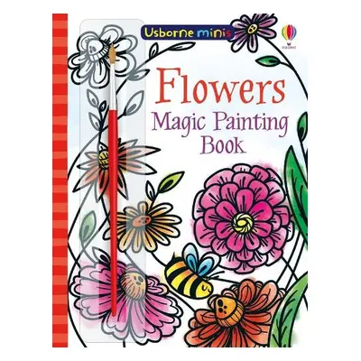 Flowers Magic Painting Book - Watt, Fiona