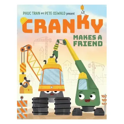 Cranky Makes a Friend - Tran, Phuc