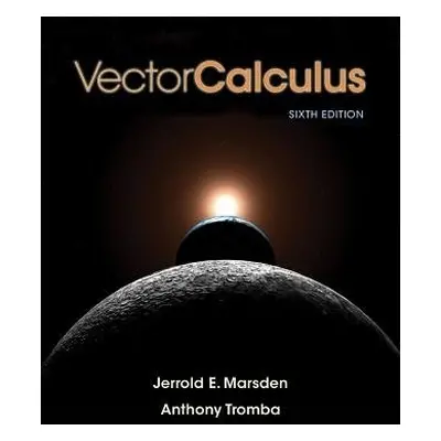 Vector Calculus - Marsden, Jerrold E. a Tromba, Anthony