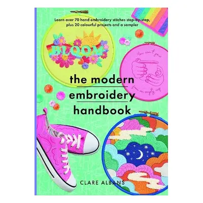 Modern Embroidery Handbook - Albans, Clare