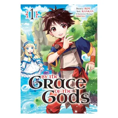 By the Grace of the Gods (Manga) 01 - Roy